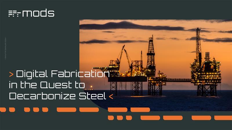 Digital Fabrication in the Quest to Decarbonize Steel