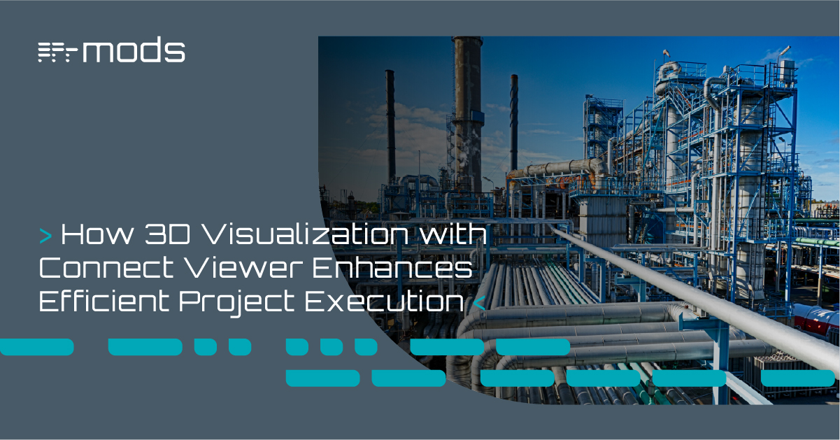 How 3D Visualization with Connect Viewer Enhances Efficient Project Execution