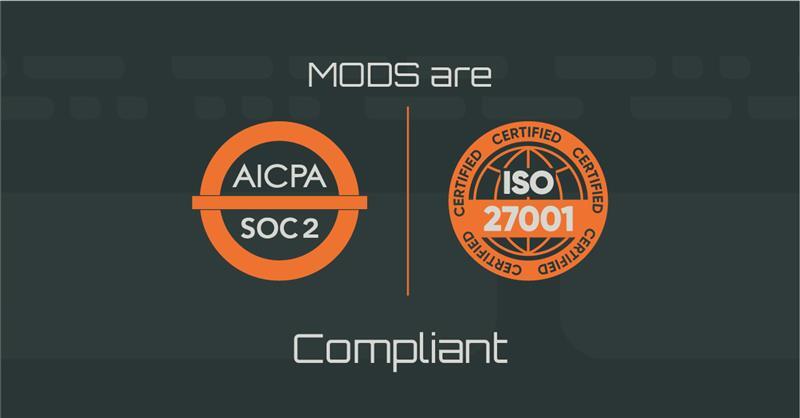MODS Achieve SOC 2 and ISO 27001 Compliance